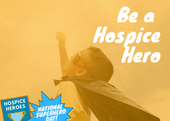 Local charity encourages you to be a Hospice Hero